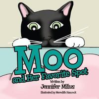 Moo and Her Favorite Spot 1945355417 Book Cover