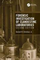 Forensic Investigation of Clandestine Laboratories 1032272848 Book Cover