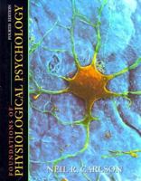 Foundations of Physiological Psychology 0205519407 Book Cover