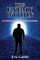 The Enemy Within: My Journey Battling Multiple Sclerosis 0645089230 Book Cover