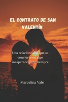Contrato de San Valentín: Una relación falsa que se convierte en un para siempre inesperado (Spanish Edition) B0GJSB7F45 Book Cover