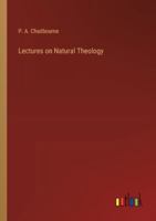 Lectures on Natural Theology 3385236088 Book Cover