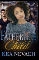 Fatherless Child 172407167X Book Cover