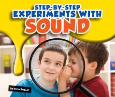 Step-by-Step Experiments with Sound 1609735935 Book Cover