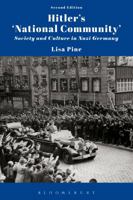 Hitler's 'National Community': Society and Culture in Nazi Germany 1474238777 Book Cover