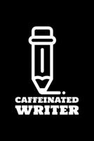Caffeinated Writer: Blank Lined Journal | Office Notebook | Writing Creativity | Meeting Notes | Documentation 1676059938 Book Cover