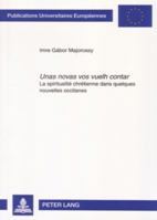 «Unas Novas Vos Vuelh Contar»: La Spiritualité Chrétienne Dans Quelques Nouvelles Occitanes 3631562624 Book Cover