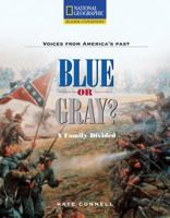 Reading Expeditions: Blue or Gray? a Family Divided 0792286952 Book Cover