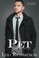 Pet: A Governor Trilogy Novel B095HWF8Z6 Book Cover
