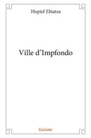 Ville d'Impfondo (French Edition) 2334108014 Book Cover