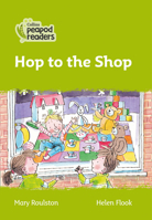 Collins Peapod Readers – Level 2 – Hop to the Shop 0008396817 Book Cover