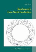 Raschmunzels Gute-Nacht-Geschichten: Neumoderne Artikulation mit Literatur 3752833297 Book Cover