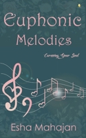 Euphonic Melodies 9390446724 Book Cover