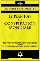 Le plan juif de conspiration mondiale 1637907893 Book Cover
