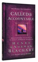 Called & Accountable 52-Week Devotional: Discovering Your Place in God's Eternal Purpose 1596692146 Book Cover