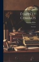 �tapes Et Combats; Souvenirs d'Un Cavalier Devenu Fantassin 1914-1915 1020750510 Book Cover