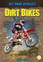 Dirt Bikes 1532121008 Book Cover