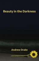 Beauty in the Darkness 1760416916 Book Cover