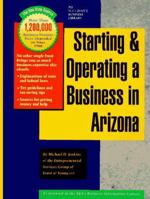 Starting & Operating a Business in Arizona: A Step-By-Step Guide 1555711294 Book Cover