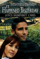 It Happened Yesterday B085RVQ9Y4 Book Cover