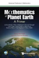 Mathematics of Planet Earth: A Primer 1786343835 Book Cover