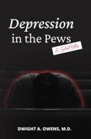 Depression in the Pews: A Silent Killer 1953788084 Book Cover