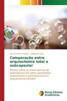 Comparacao Entre Orquiectomia Total E Subcapsular 6130162332 Book Cover