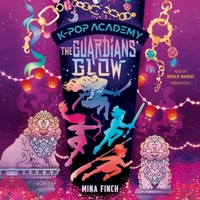 K-Pop Academy: The Guardians' Glow B0G21C4PQT Book Cover