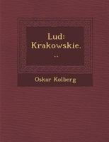 Lud: Krakowskie... 1288025076 Book Cover