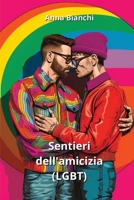 Sentieri dell'amicizia (LGBT) (Italian Edition) 9994242954 Book Cover