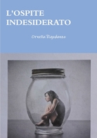L'Ospite Indesiderato 0244225796 Book Cover