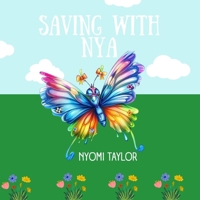 Saving with Nya B0F6MB22ZB Book Cover