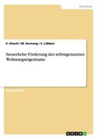 Steuerliche Förderung des selbstgenutzten Wohnungseigentums 3638841979 Book Cover