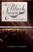 The Black Swan: A Memoir 0312208774 Book Cover