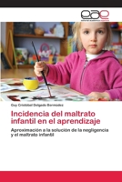 Incidencia del Maltrato Infantil En El Aprendizaje 3659059935 Book Cover