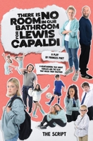 There Is No Room In Our Bathroom For Lewis Capaldi B0DG1FVY9V Book Cover