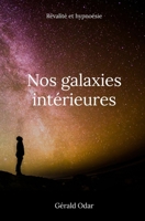 Nos galaxies intérieures: Hypnoésie 2959303369 Book Cover