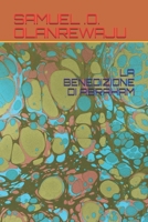 LA BENEDIZIONE DI ABRAHAM B08CPB4V4S Book Cover