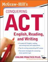 McGraw-Hill's Conquering ACT English, Reading, and Writing 0071769080 Book Cover