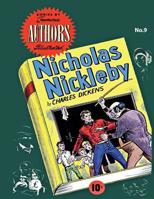 Stories by Famous Authors Illustrated # 9: Nicholas Nickleby - Charles Dickens 1542814898 Book Cover