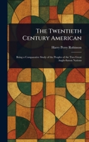 The Twentieth Century American 1023345803 Book Cover