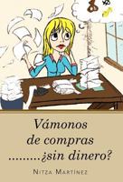 Vamonos de Compras......... Sin Dinero? 1463339852 Book Cover