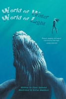 World of Water, World of Light 1038332443 Book Cover