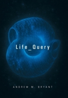 Life_Query B0F7K9H4B8 Book Cover