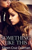 Something Like This (Secrets Book 1) 1512258962 Book Cover