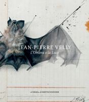 Jean-Pierre Velly: L'Ombra E La Luce 8891309532 Book Cover