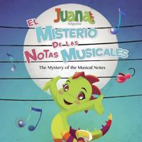 El Misterio de las Notas Musicales - The Mystery of the Musical Notes (Bilingual Spanish/English) 1975964438 Book Cover