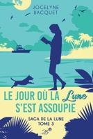 Le jour où la lune s'est assoupie (Saga de la lune) B08N3MYMCP Book Cover