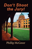 Don't Shoot The Jury B0H7FMVQHY Book Cover