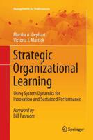 Strategic Organizational Learning: Using System Dynamics for Innovation and Sustained Performance 3662569450 Book Cover